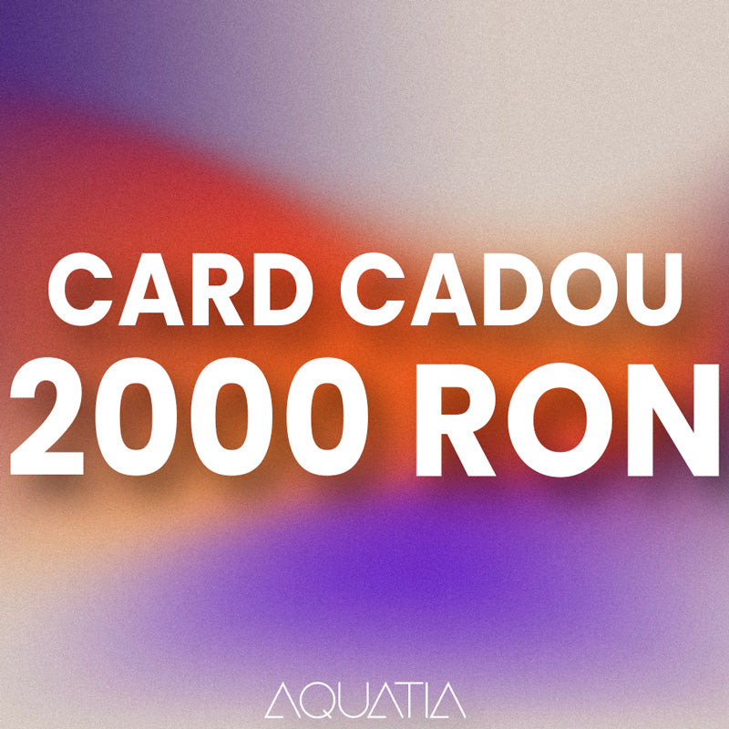 Aquatia Card Cadou 2000 lei