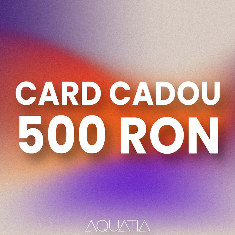 Aquatia Card Cadou 500 lei